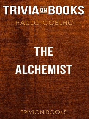 cover image of The Alchemist by Paulo Coelho (Trivia-On-Books)